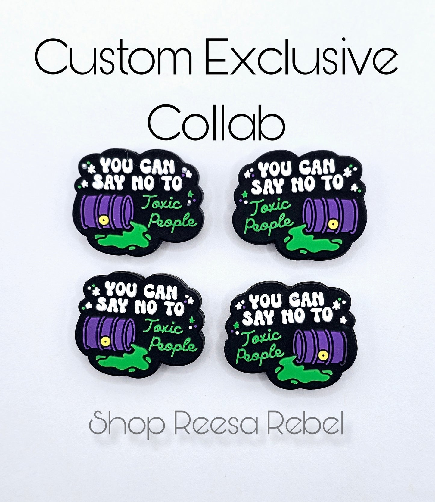 Custom Exclusive Collab you can say no to toxic people Silicone focal bead